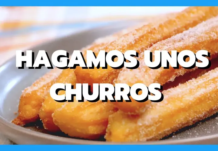 Churros peruanos: sabores irresistibles y secretos de su preparación